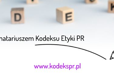 Związek Firm Public Relations proponuje nowy "Kodeks Etyki PR"