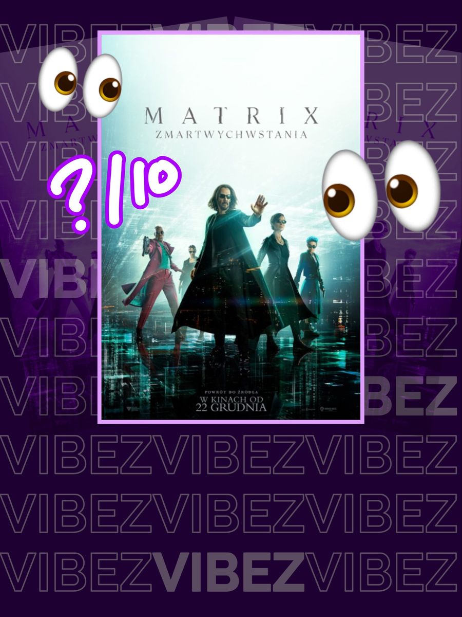 Matrix: Zmartwychwstania - recenzje są… “lekko mieszane”