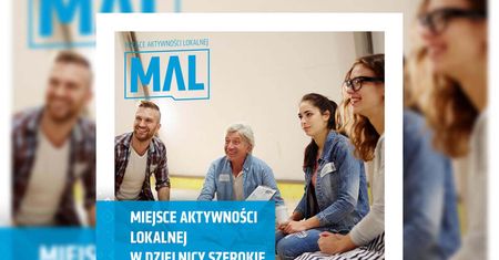 Nowa przestrzeń lokalnej aktywizacji w Lublinie. MAL otworzy się w dzielnicy Lublina