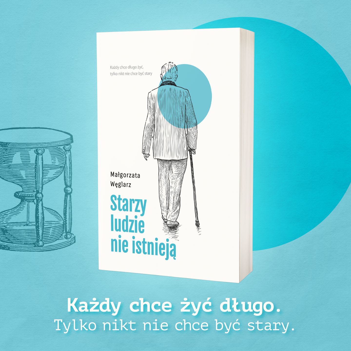 Okładka książki "Starzy ludzie nie istnieją"