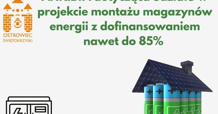 Ostrowiec Świętokrzyski bada zainteresowanie magazynami energii. Dofinansowanie może sięgnąć 85 proc.