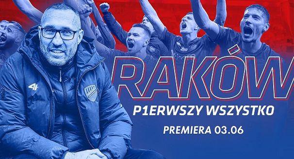 Nowy cykl „Raków. Pierwszy wszystko!” w Canal+ online (wideo)