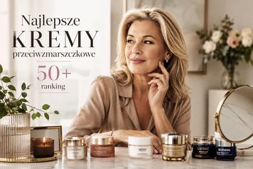 Najlepsze kremy przeciwzmarszczkowe 50+. Ranking