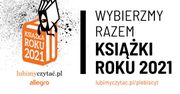 Czytelnicy wybiorą Książki Roku 2021. Rusza głosowanie!