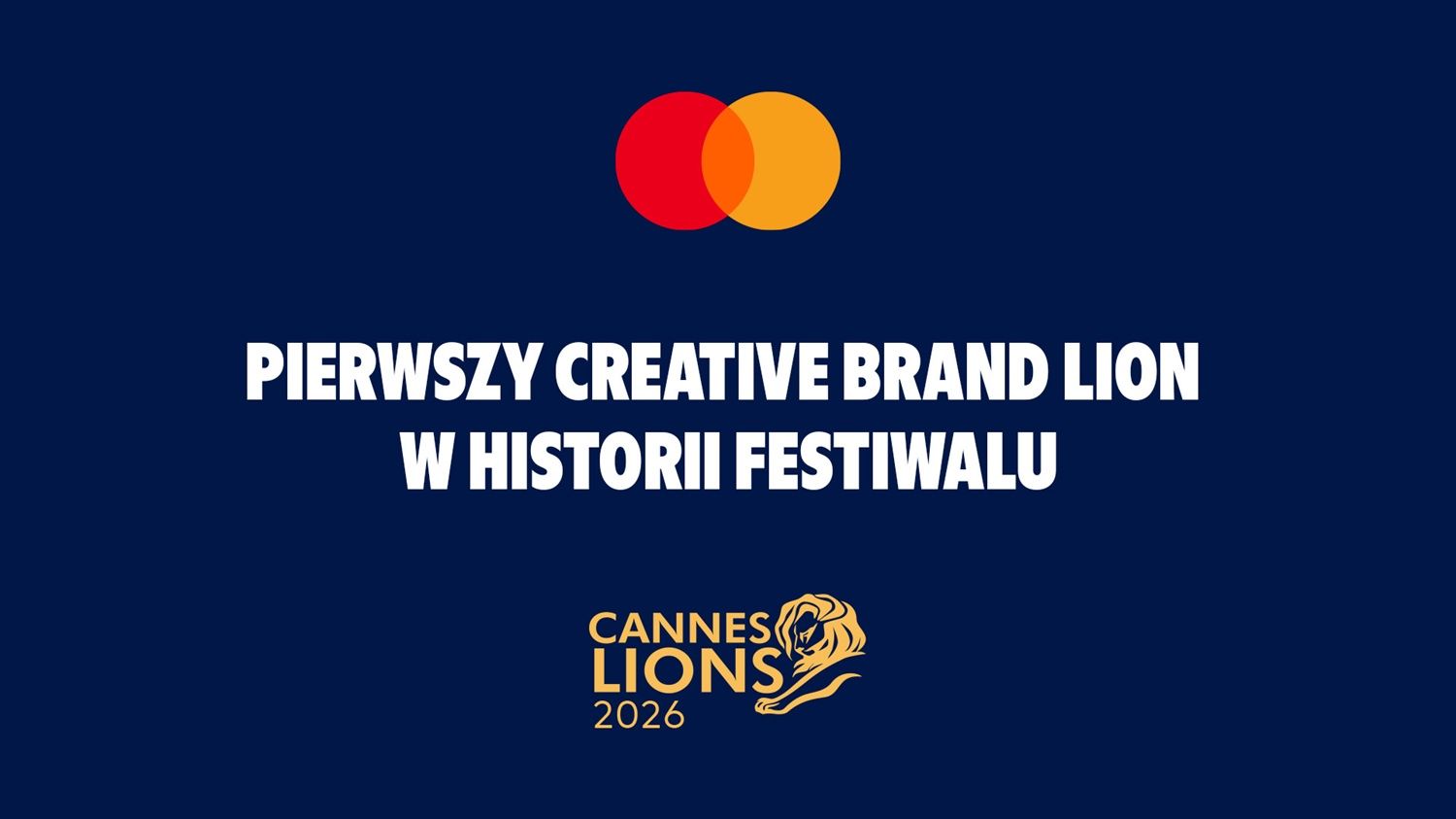 Mastercard z tytułem Creative Brand Lion na Cannes Lions