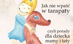 Śląsk. A Wy wiecie, jak pomóc swojemu dziecku? Nie? Ta bajka jest zatem dla Was