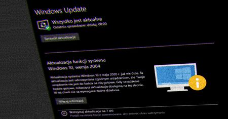 Windows 10: Microsoft nie dał rady. Blokuje najnowszą aktualizację