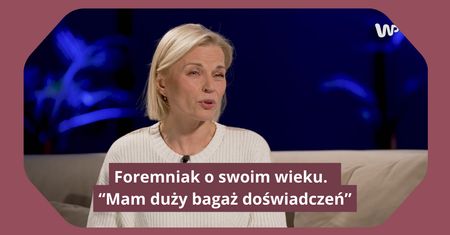 Nie boi się szóstki z przodu. Foremniak szczerze mówi o swoim wieku