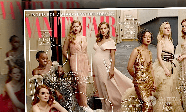 Aż 11 najbardziej znanych aktorek świata na okładce Vanity Fair przed Oscarami 2017: Natalie Portman, Emma Stone, Dakota Johnson