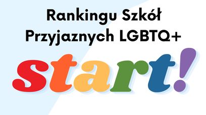 Ranking Szkół Przyjaznych LGBTQ+ 2023 z nową formułą. Jak głosować?