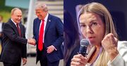 Hanna Lis o spotkaniu Donalda Trumpa i Władimira Putina: "OBRZYDLIWE"
