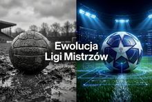 Ewolucja Ligi Mistrzów