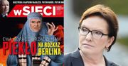 Ewa Kopacz jako... terrorystka ISIS na okładce "wSieci"!