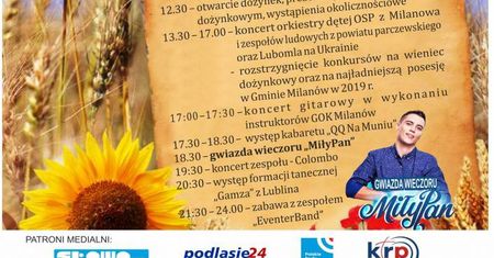 Dożynki Powiatowe w Milanowie 2019. Gwiazdą imprezy Miły Pan