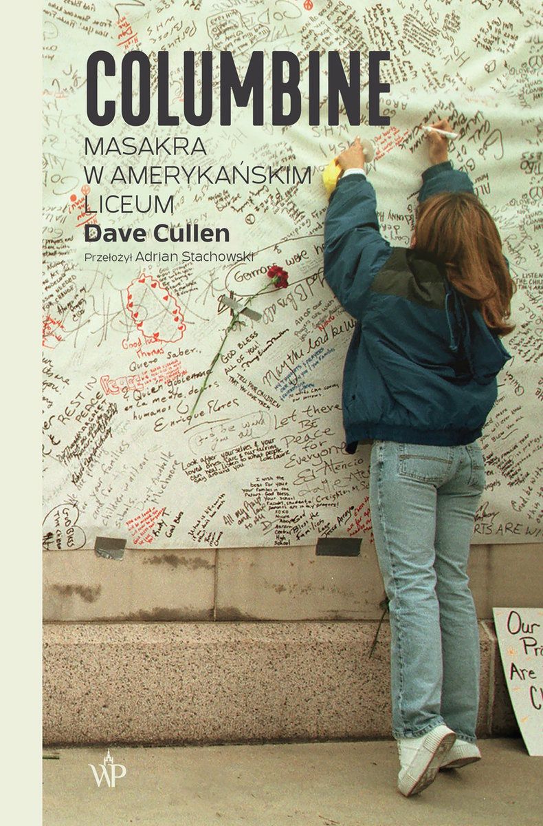 Dave Cullen, "Columbine. Masakra w amerykańskim liceum"