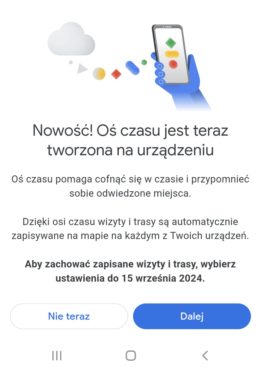 Powiadomienie o zmianach w osi czasu w Mapach Google