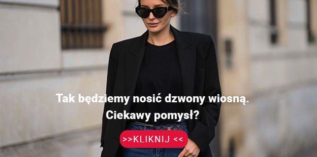 Kliknij i odkryj pomysły na stylizacje