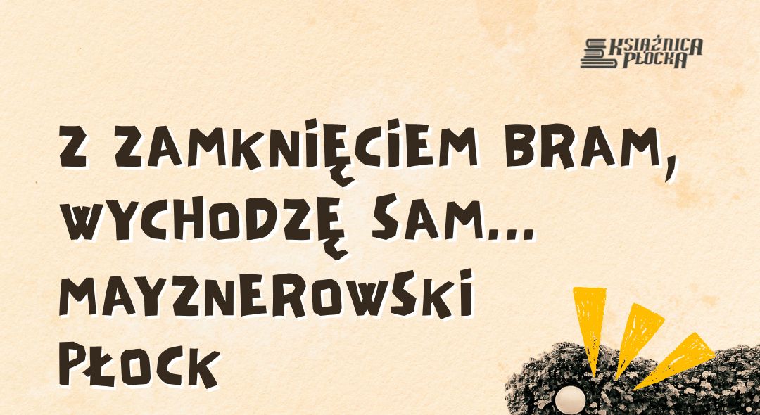 Nowa uliczka i miejska przygoda. Płock odda hołd Kazimierzowi Mayznerowi