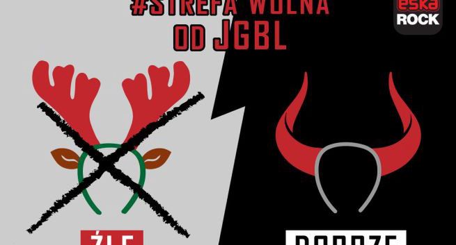 Eska ROCK wprowadza na antenie "strefę wolną od JGBL"