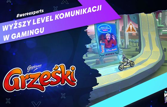 Wyższy level komunikacji w gamingu. Case study marki Grześki