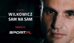 Trzeci sezon „Wilkowicz Sam na Sam” na Sport.pl