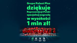 Milion złotych dla polskich siatkarzy. Grupa Polsat Plus nagradza mistrzów Europy