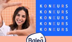 Ruszyły poszukiwania ambasadora marki Balea