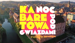 "Kabaretowa Noc pod Gwiazdami" w Lidzbarku Warmińskim. Po raz pierwszy na żywo w Telewizji WP