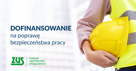150 mln zł na poprawę bezpieczeństwa pracy. ZUS rusza z nową edycją konkursu