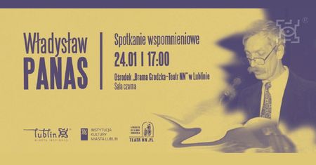 Władysław Panas – Spotkanie Wspomnieniowe w Ośrodku „Brama Grodzka – Teatr NN”