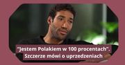 Słyszał, żeby "wracał do Afryki". "Jestem Polakiem w 100 proc."
