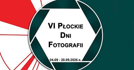 Wybitna polska fotografia w Płocku. VI Płockie Dni Fotografii od 4 września