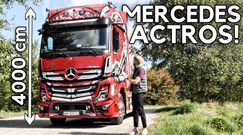 Mercedes Actros - spełniłem marzenie z dzieciństwa