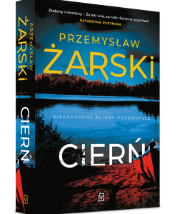 Gorące nazwisko polskiej sceny powieści kryminalnych. Przemysław Żarski szturmem podbija serca czytelników!