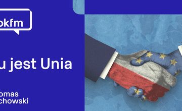 Nowy program "Tu jest Unia" w TOK FM