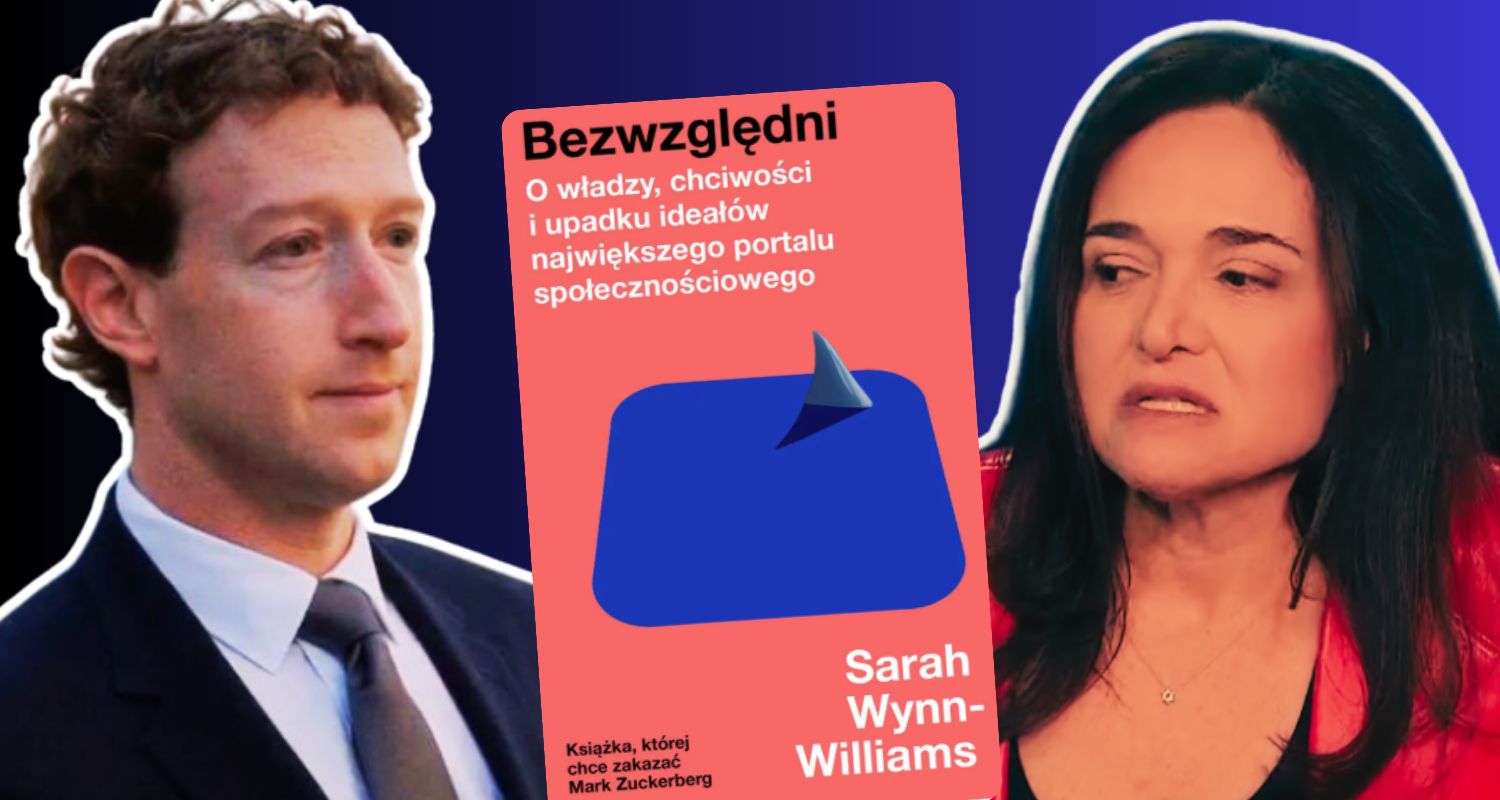 Chciwość, władza, amoralność. Co o Mecie mówi książka "Bezwzględni", której chce zakazać Zuckerberg