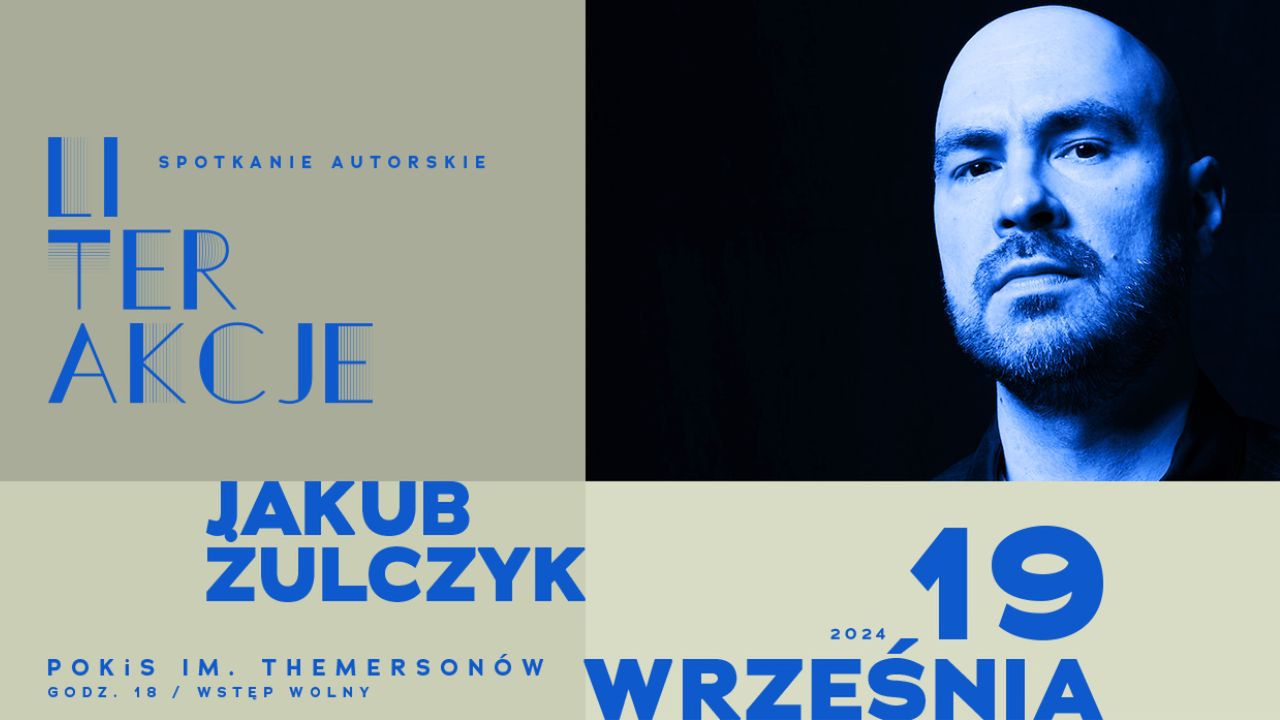 Jakub Żulczyk przyjedzie do Płocka!