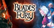 Blades of Fury - szykuje się kolejny hit?