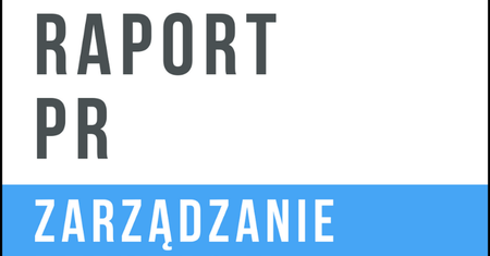 PR rośnie w siłę i dba o reputację. Ważne wnioski z branżowego raportu