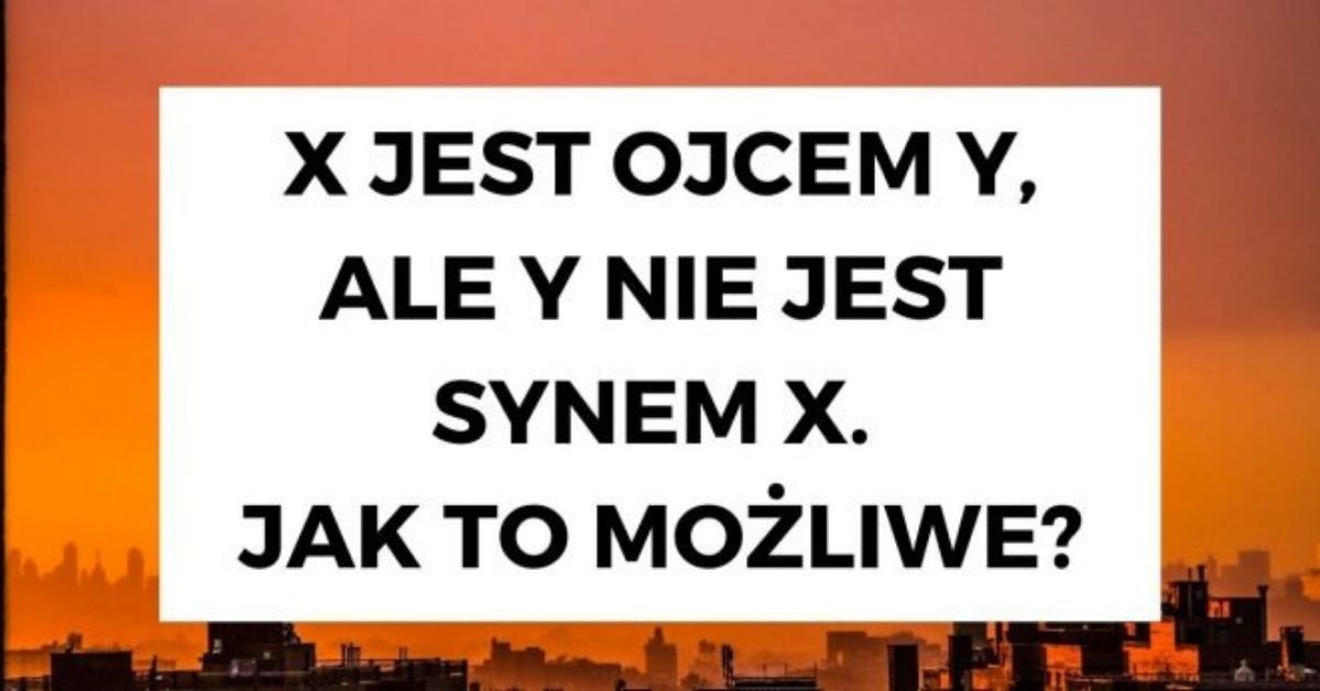 10 zagadek, które przetestują czy potrafisz logicznie myśleć