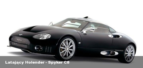 Latający Holender - Spyker C8