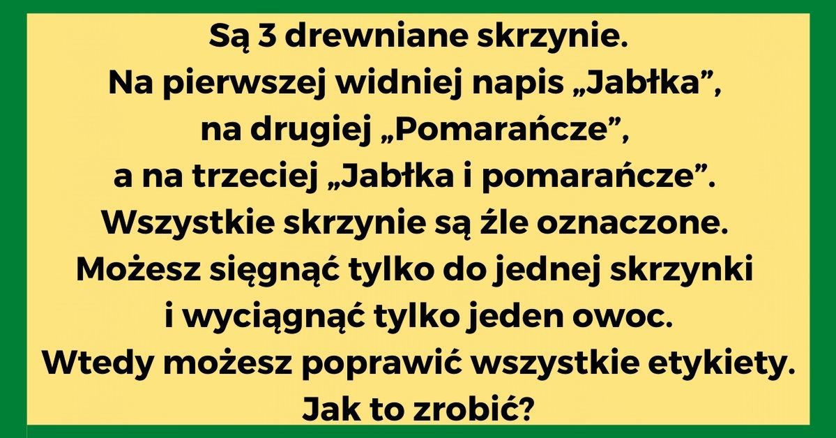 Gotowy na gimnastykę umysłową? Oto 7 zagadek, które zmuszą Twoje szare komórki do aktywności!