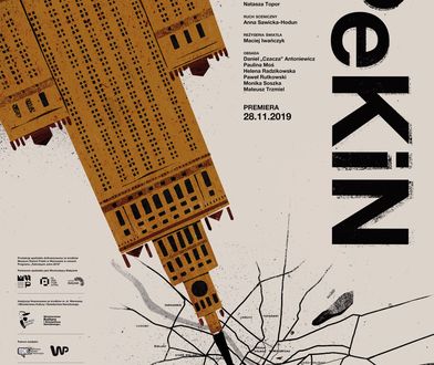 "PeKiN": Wyjątkowy spektakl, który opowiada historię budynku w szerokim kontekście