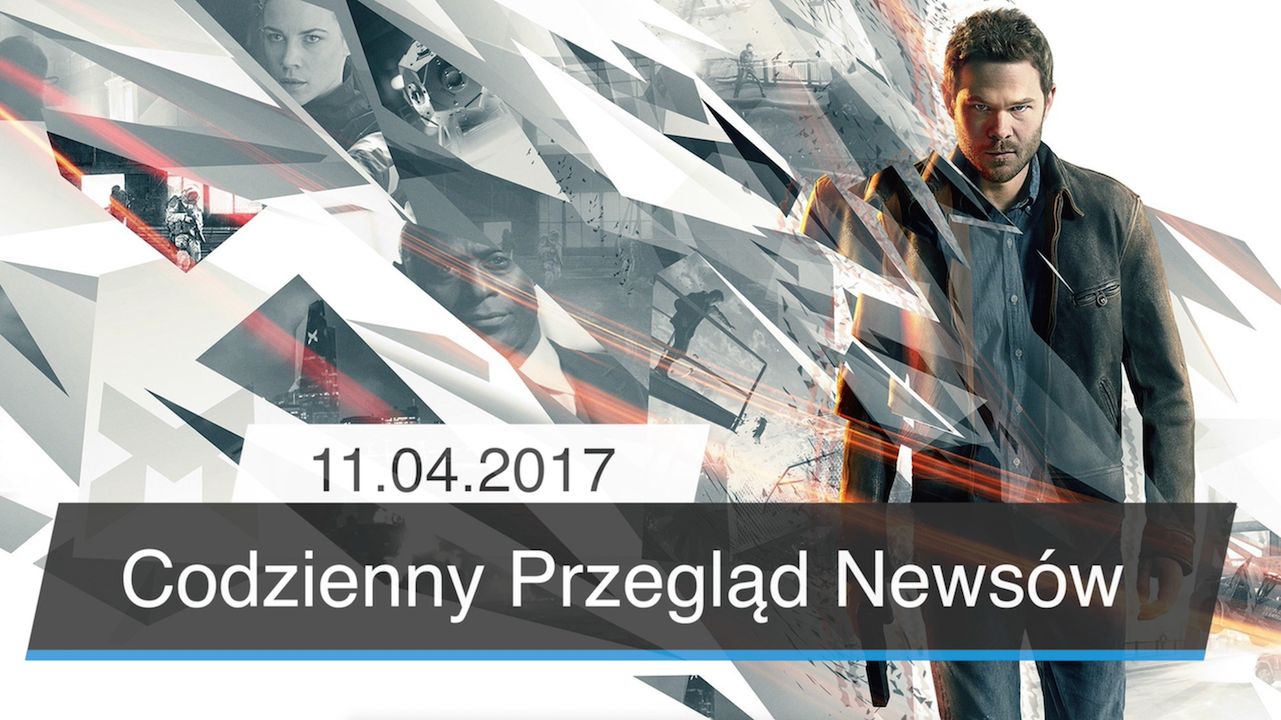 Codzienny Przegląd Newsów - 11.04.2017