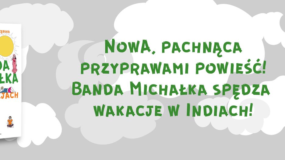 "Banda Michałka na wakacjach" już w sprzedaży