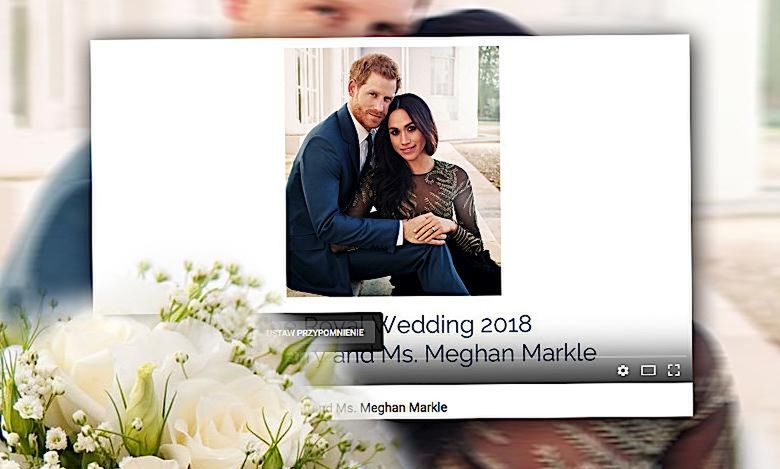 Meghan Markle i książę Harry ślub transmisja