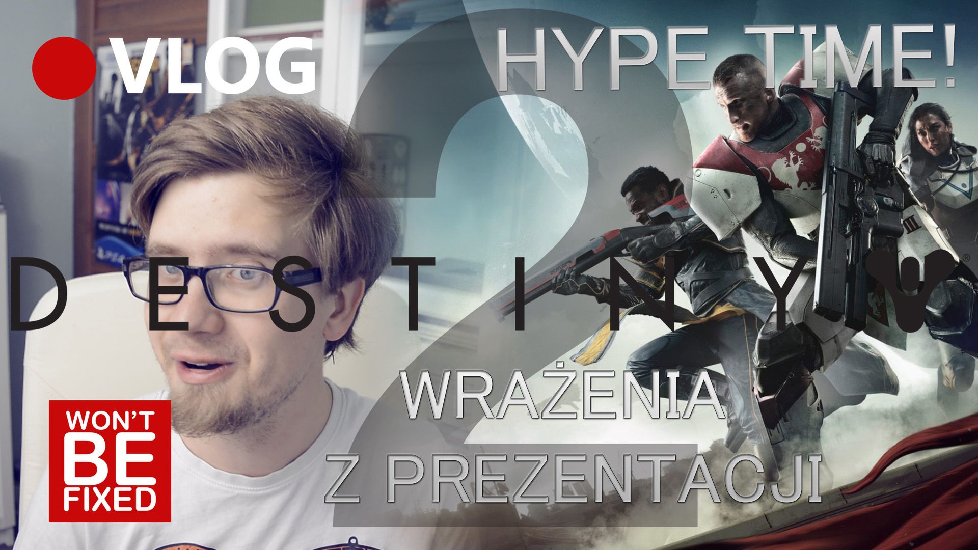 Destiny 2 - Wrażenia z prezentacji gameplay'u - nowości i zmiany - VLOG