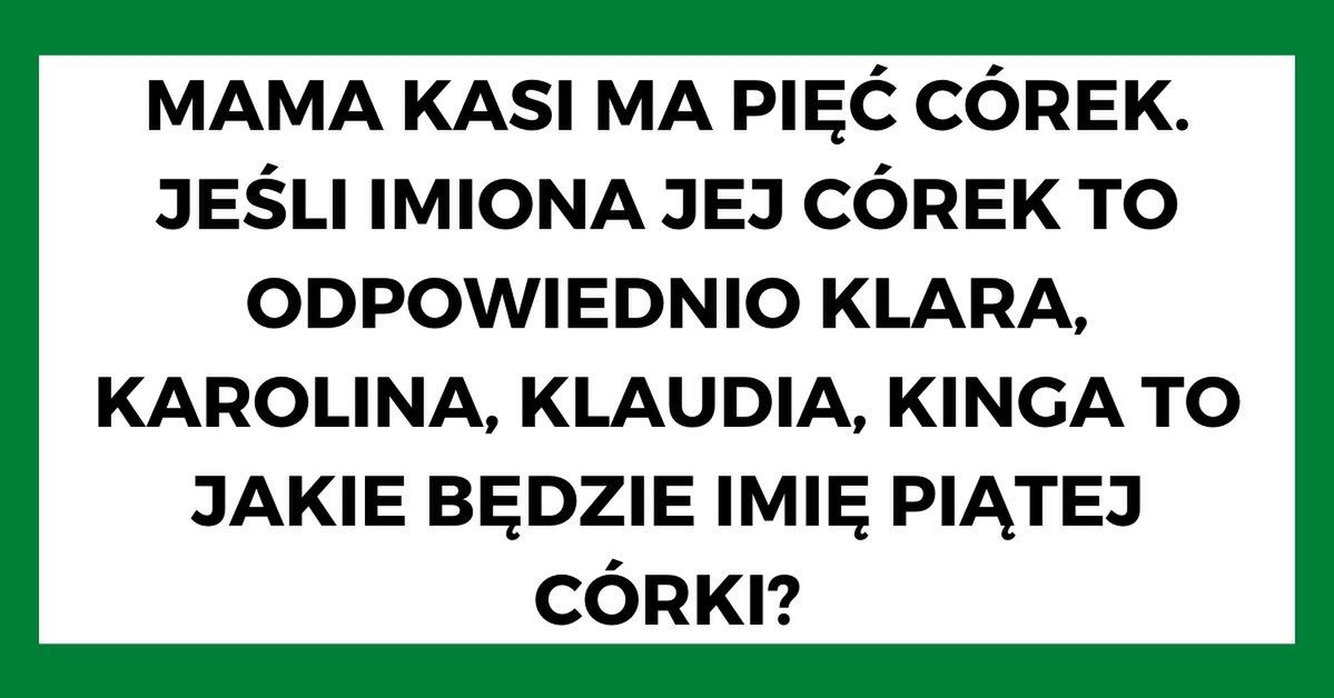 11 zagadek, które rozgrzeją umysł lepiej niż kawa. Nie tak łatwo na nie odpowiedzieć poprawnie