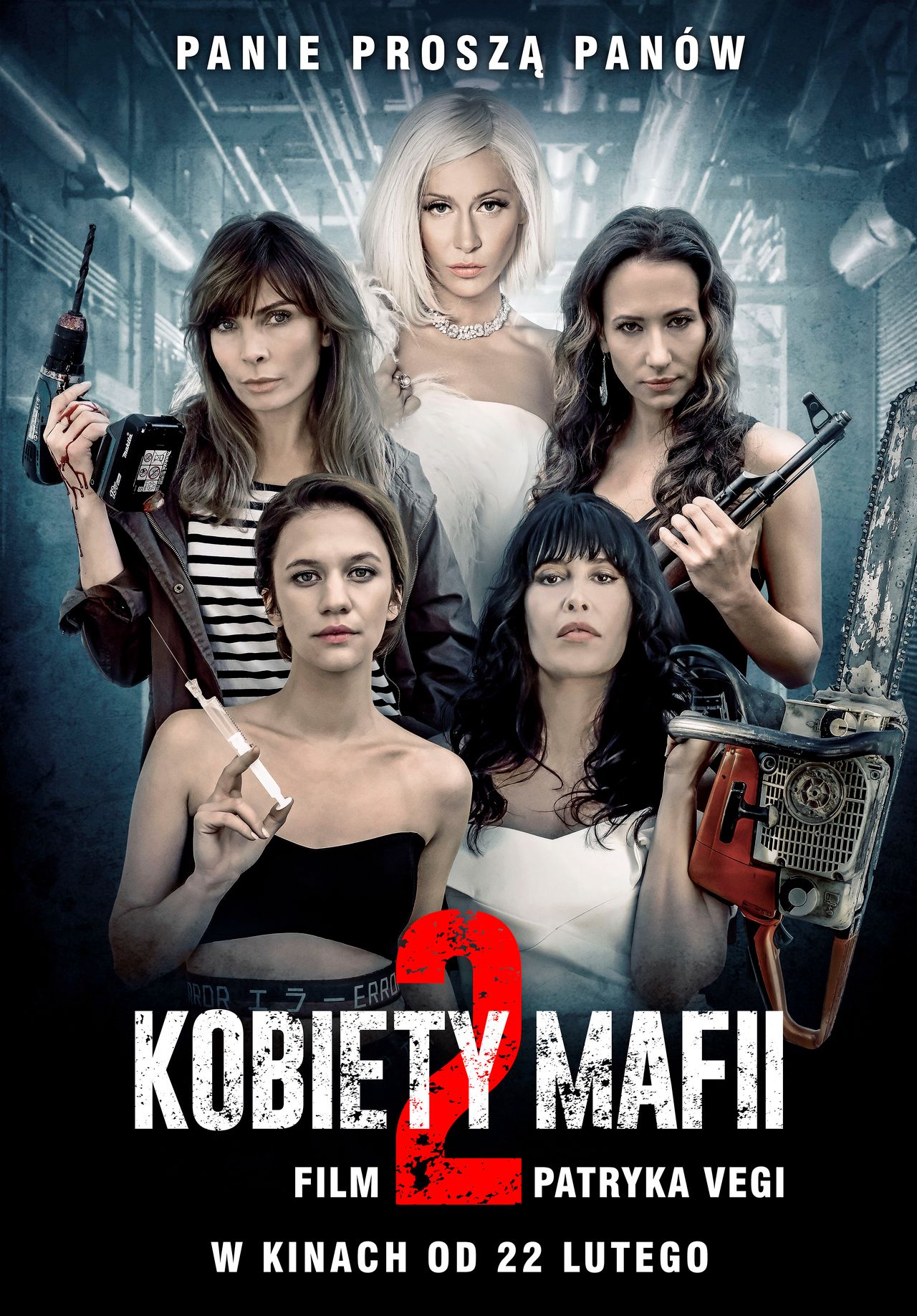 Ostre narzędzia w rękach niebezpiecznych kobiet. Plakat filmu "Kobiety mafii 2"