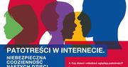 Konferencja "Patotreści w internecie" już 30 maja